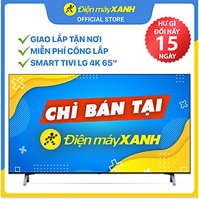 Mua Smart Tivi NanoCell LG 4K 65 inch 65NANO75TPA - Hàng chính hãng