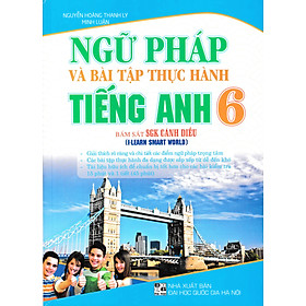 Hình ảnh Ngữ Pháp Và Thực Hành Tiếng Anh 6 - Bám Sát  SGK Cánh Diều (I-Learn Smart World) (HA)