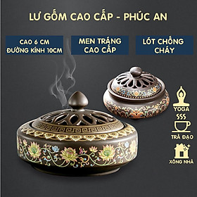 Mua Lư xông trầm chất liệu gốm cao cấp  hoa văn họa tiết tinh tế