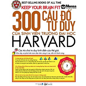 Nơi bán 300 Câu Đố Tư Duy Của Sinh Viên Trường Đại Học Harvard - Giá Từ -1đ