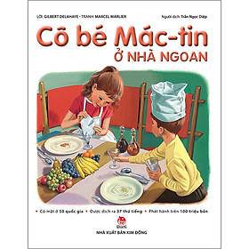 Cô Bé Mác-Tin Ở Nhà Ngoan (Tái Bản 2020)
