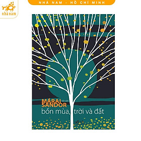 Sách - Bốn mùa, trời và đất (Nhã Nam HCM)