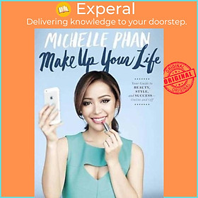 Hình ảnh Sách - Make Up : Your Life Guide to Beauty, Style, and Success--Online and Off by Michelle Phan (US edition, paperback)