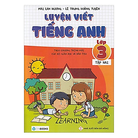 Ảnh bìa Luyện Viết Tiếng Anh Lớp 3 (Tập 2) (Tái Bản)