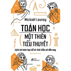 Toán Học, Một Thiên Tiểu Thuyết