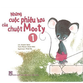 Sách Những cuộc phiêu lưu của chuột Mooty - tập 1 (dành cho trẻ 3-10 tuổi)