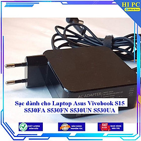 Sạc dành cho Laptop Asus Vivobook S15 S530FA S530FN S530UN S530UA - Hàng Nhập khẩu
