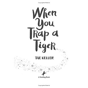 When You Trap A Tiger