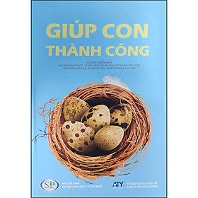 Nơi bán Giúp Con Thành Công (Bìa Cứng) - Giá Từ -1đ