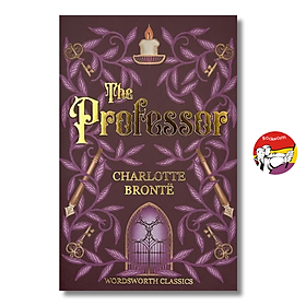 Sách - The Professor (Wordsworth Classics) by Charlotte Brontë | English Romance Literature