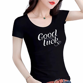 Áo thun nữ MXM in chữ Good Luck thun cotton 4 chiều form ôm body ( ANU022 )
