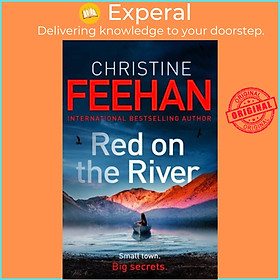 Sách - Red on the River - This pulse-pounding thriller will keep you on the  by Christine Feehan (UK edition, paperback)