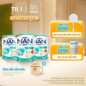 Bộ 3 lon Sữa bột NAN OPTIPRO PLUS 4 Nestle Bé 2-6 tuổi 800g/lon Giúp tiêu hóa tốt