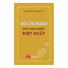 Hồ Chí Minh Nhà Ngụ Ngôn Kiệt Xuất