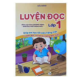 Cùng em luyện đọc lớp 1, giúp em học tốt môn tiếng việt ( Tái bản 2023 )