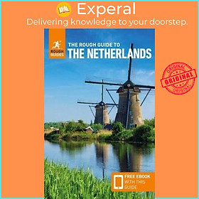 Sách - The Rough Guide to the Netherlands: Travel Guide with Free eBook by Rough Guides (UK edition, paperback)