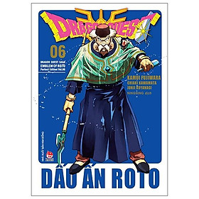 Dragon Quest - Dấu ấn Roto (Dragon Quest Saga Emblem of Roto) Perfect Edition - Tập 6 - Tặng Kèm Bookmark PVC