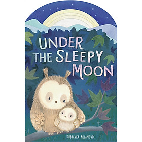 Sách thiếu nhi tiếng Anh - Under The Sleepy Moon