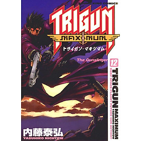 Sách ngoại văn: Trigun Maximum 12 (Japanese Edition)