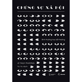 Chứng Sợ Xã Hội - Bình Thường Hay Bất Thường _AZ