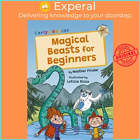 Sách - Magical Beasts for Beginners - (Gold Early Reader) by Letizia Rizzo (UK edition, paperback)