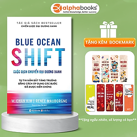 Sách blue ocean shift - cuộc dịch chuyển đại dương xanh - alphabooks - bản quyền
