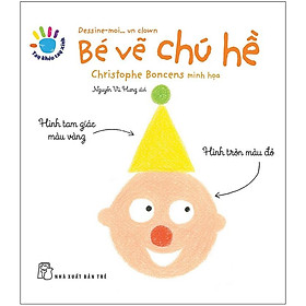 Sách Tay Khéo Tay Xinh - Bé Vẽ Chú Hề