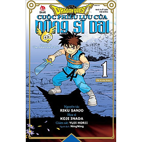 Dragon Quest - Cuộc Phiêu Lưu Của Dũng Sĩ Dai Tập 1: Đệ Tử Của Avan I ( Tái Bản) - 