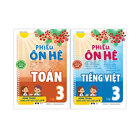 Combo Phiếu Ôn Hè Toán + Tiếng Việt Lớp 3 - Hành Trang Vững Kiến Thức Lên Lớp 4 (Bộ 2 Cuốn) _MEGA