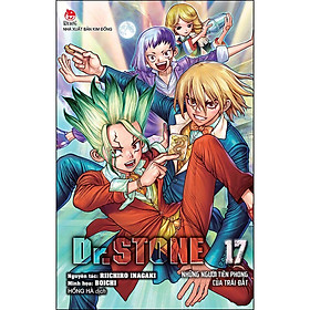 [Download Sách] DR. STONE Tập 17: Những Người Tiên Phong Của Trái Đất