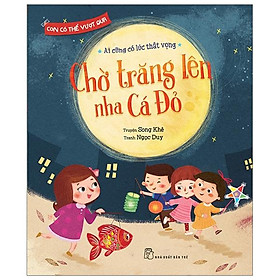 Chờ trăng lên nha cá đỏ
