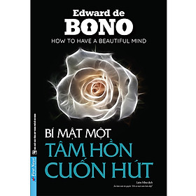 Sách Bí Mật Một Tâm Hồn Cuốn Hút (Tái Bản Lại Từ Cuốn: Để Có 1 Tâm Hồn Đẹp)