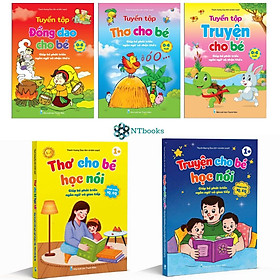 Combo 5 cuốn Tuyển tập Thơ, truyện, đồng dao cho bé + Thơ Cho Bé Học Nói + Truyện Cho Bé Học Nói - Giúp bé phát triển ngôn ngữ và nhận thức