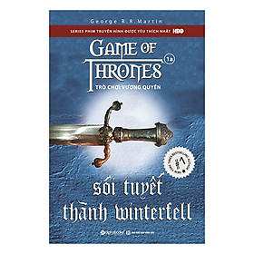 Trò Chơi Vương Quyền 1A – Sói Tuyết Thành Winterfell (Tái Bản 2019)