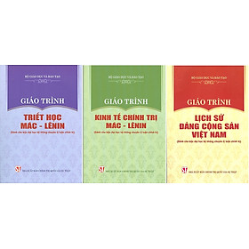 Combo 3 cuốn Giáo Trình Triết Học Mác – Lênin + Giáo Trình Kinh Tế Chính Trị Mác – Lênin + Giáo Trình Lịch Sử Đảng Cộng Sản Việt Nam (Dành Cho Bậc Đại Học Hệ Không Chuyên Lý Luận Chính Trị) – Bộ mới năm 2021