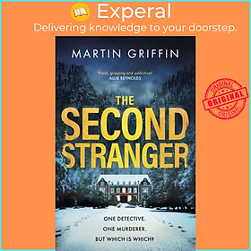 Sách - The Second Stranger - One detective. One murderer. But which is which? by Martin Griffin (UK edition, paperback)