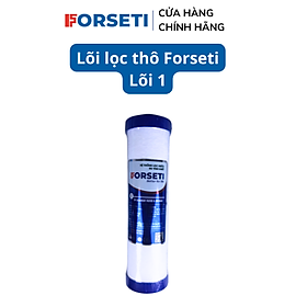 Mua Lõi lọc nước số 1 Forseti lọc chất bẩn có kích thước từ 5 micron - Hàng chính hãng