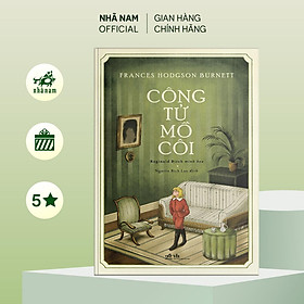 Hình ảnh Sách - Công tử mồ côi - Frances Hodgson Burnett - Nhã Nam Official