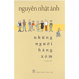 Hình ảnh Những Người Hàng Xóm - Bìa Mềm - Bản Quyền