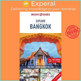 Sách - Insight Guides Explore Bangkok (Travel Guide with Free eBook) by Insight Guides (UK edition, paperback)