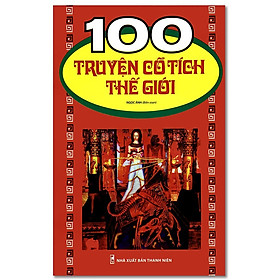 100 Truyện Cổ Tích Thế Giới