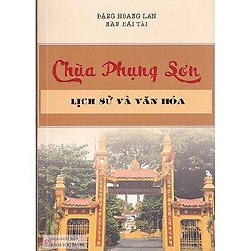 Chùa Phụng Sơn – Lịch Sử Và Văn Hóa