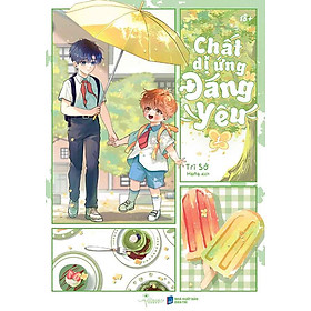 Chất Dị Ứng Đáng Yêu - Tập 1