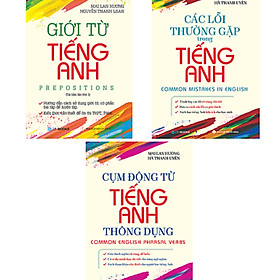 Combo Sách Tiếng Anh Mai Lan Hương (Giới Từ Tiếng Anh, Cụm Động Từ Tiếng Anh Thông Dụng, Các Lỗi Thường Gặp Trong Tiếng Anh)