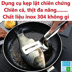 Dụng cụ kẹp và lật thịt , kẹp cá chiên, xẻng chiên trứng, kẹp thực phẩm nóng đa năng inox 304 cao cấp siêu bền