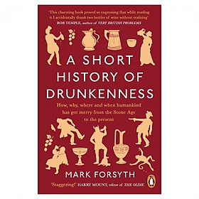 A Short History Of Drunkenness