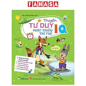 Sách - Truyện Tư Duy Phát Triển Trí Tuệ IQ