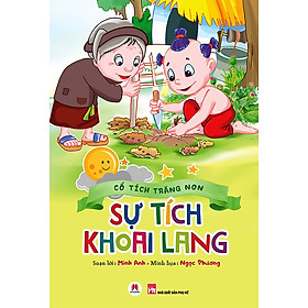 Cổ Tích Trăng Non - Sự Tích Khoai Lang