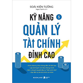 Sách Kỹ Năng Quản Lý Tài Chính Đỉnh Cao