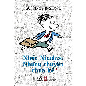 [Download Sách] Sách - Nhóc Nicolas: Những chuyện chưa kể - Tập 1 (TB 2020) (tặng kèm bookmark thiết kế)